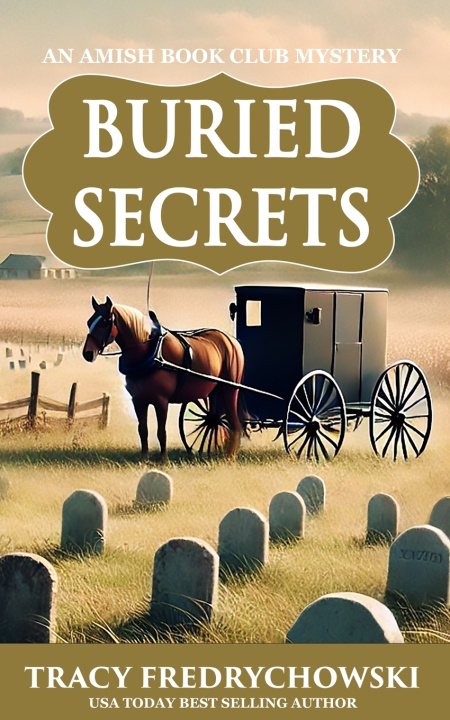 Kniha Buried Secrets Tracy Fredrychowski