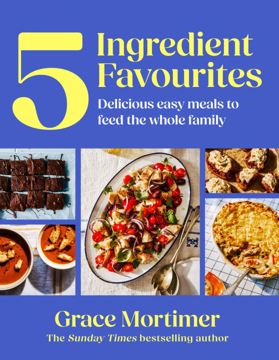 Buch Five Ingredient Favourites Grace Mortimer