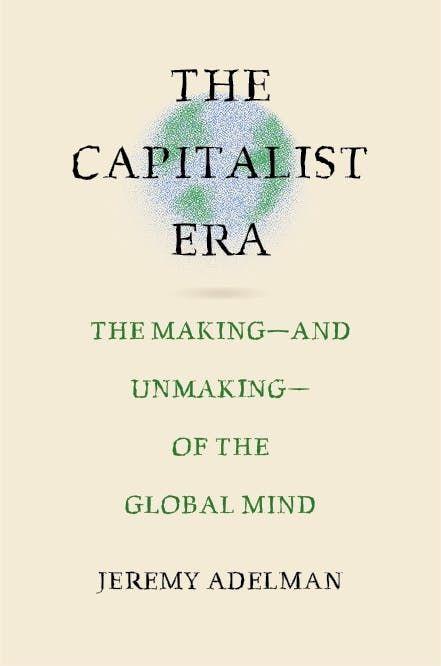 Kniha Capitalist Era Jeremy Adelman