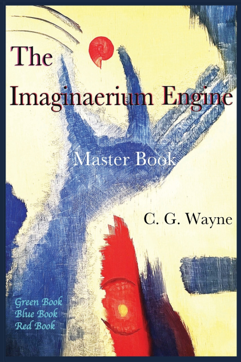 Carte The Imaginaerium Engine C. G. Wayne
