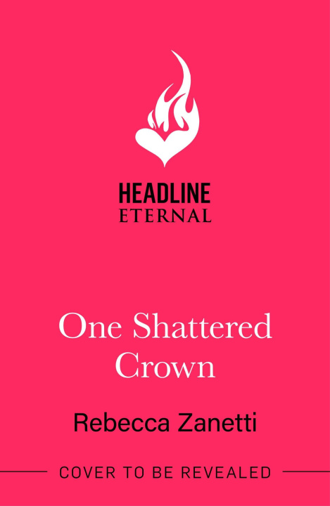 Könyv One Shattered Crown Rebecca Zanetti
