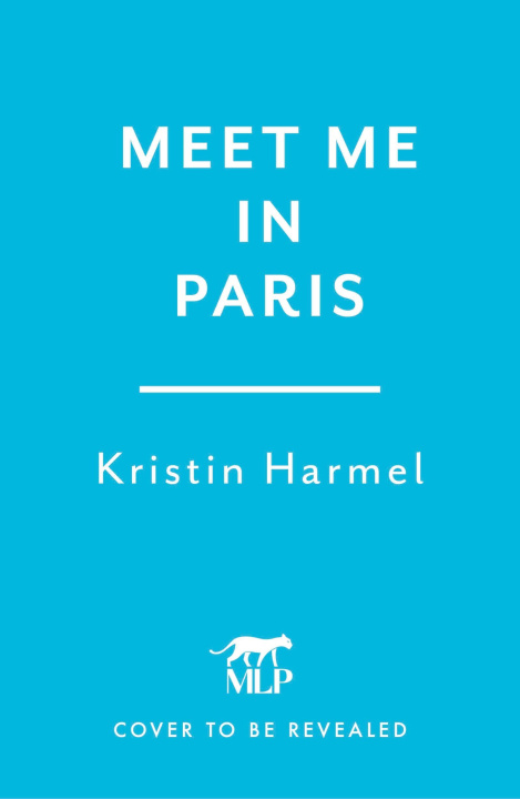 Livro Meet Me in Paris Kristin Harmel