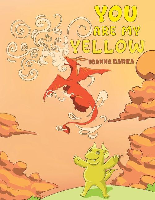 Buch You Are My Yellow Ioanna Barka