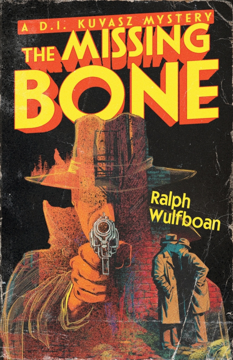 Könyv The Missing Bone Ralph Wulfboan