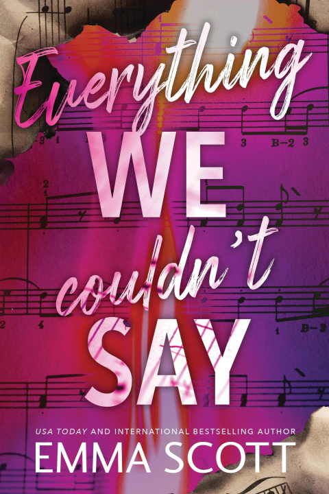 Book Everything We Couldn't Say Emma Scott