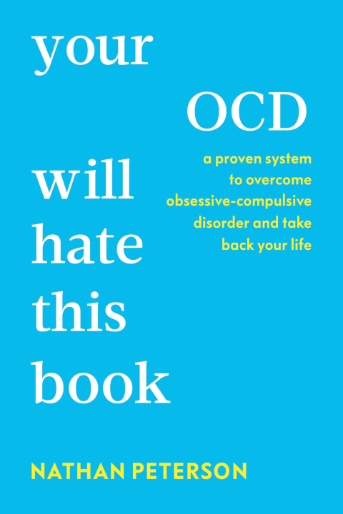 Kniha Your OCD Will Hate This Book Nathan Peterson