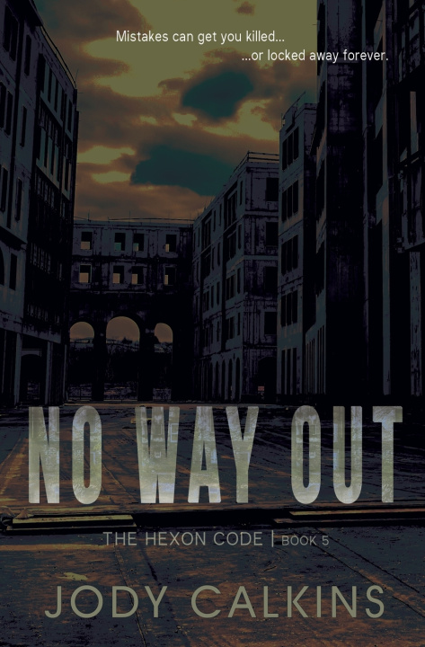 Kniha No Way Out Jody Calkins