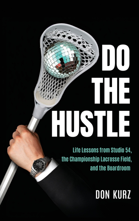 Kniha Do the Hustle Don Kurz