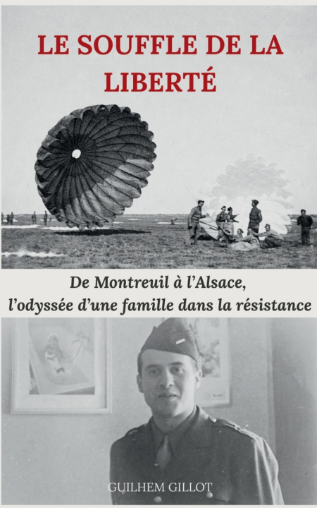 Kniha Le souffle de la liberté Guilhem Gillot