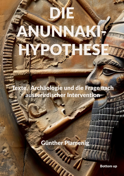 Kniha Die Anunnaki-Hypothese Günther Plamenig