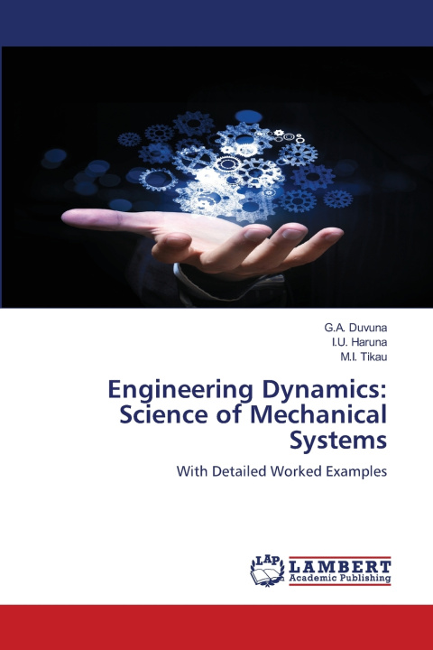 Kniha Engineering Dynamics G.A. Duvuna