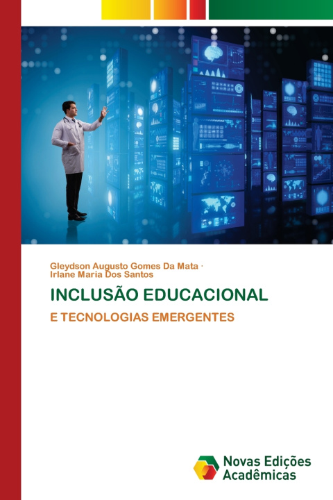 Kniha INCLUSÃO EDUCACIONAL Gleydson Augusto Gomes da Mata