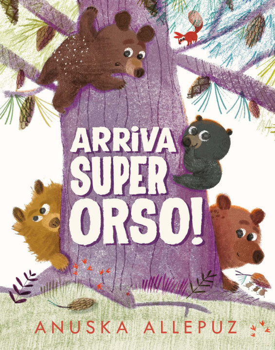 Kniha Arriva Super Orso! Anuska Allepuz