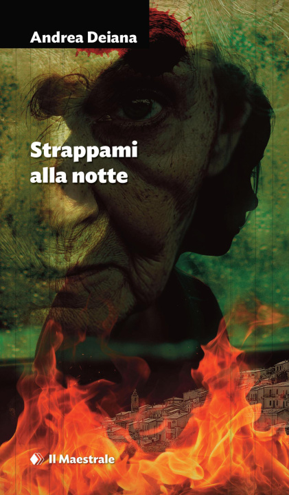 Kniha Strappami alla notte Andrea Deiana