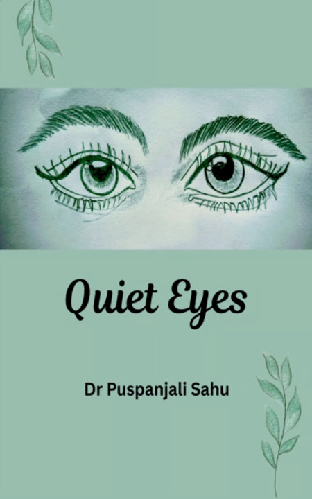 Kniha Quiet Eyes Dr Puspanjali Sahu