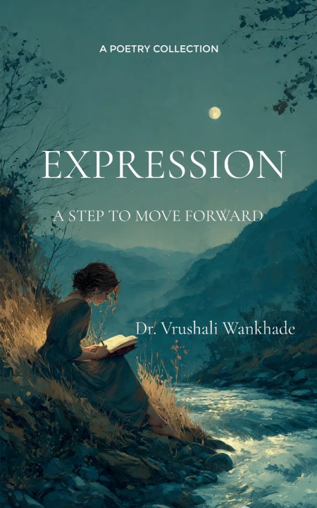 Kniha Expression A step to move forward Dr. Vrushali Wankhade
