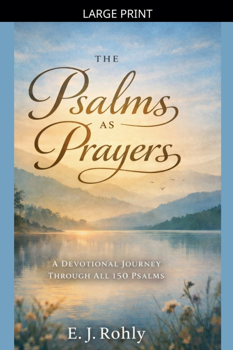 Kniha Psalms As Prayers E J Rohly