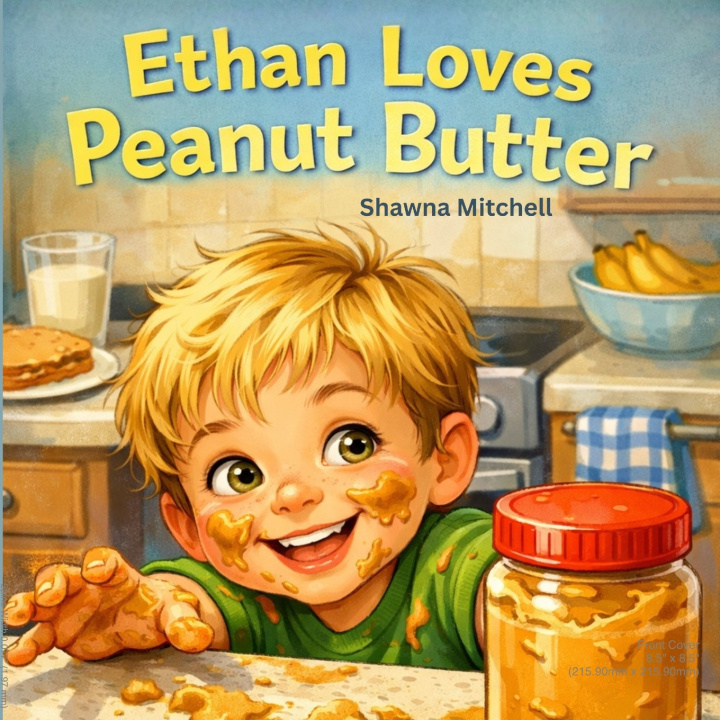 Kniha Ethan Loves Peanut Butter Shawna Mitchell