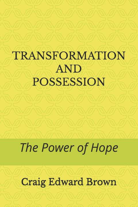 Kniha Transformation and Possession Craig Edward Brown