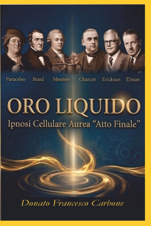 Kniha ORO LIQUIDO Donato Francesco Carbone