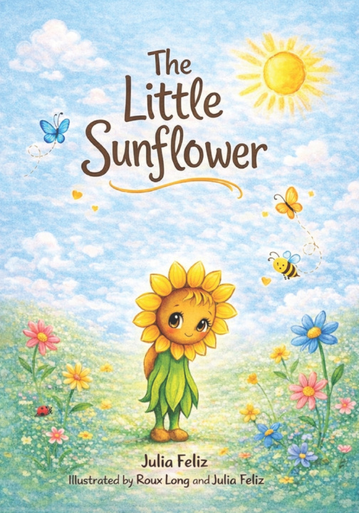 Kniha The Little Sunflower Julia Feliz
