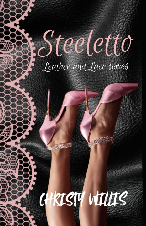 Kniha Steeletto Christy Willis