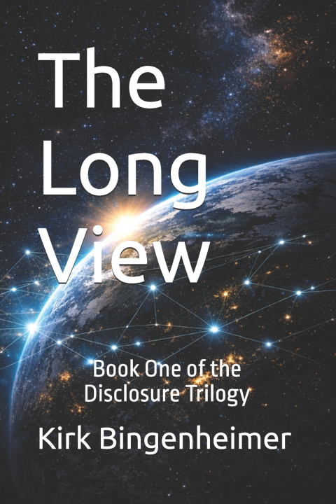 Könyv The Long View Kirk Bingenheimer