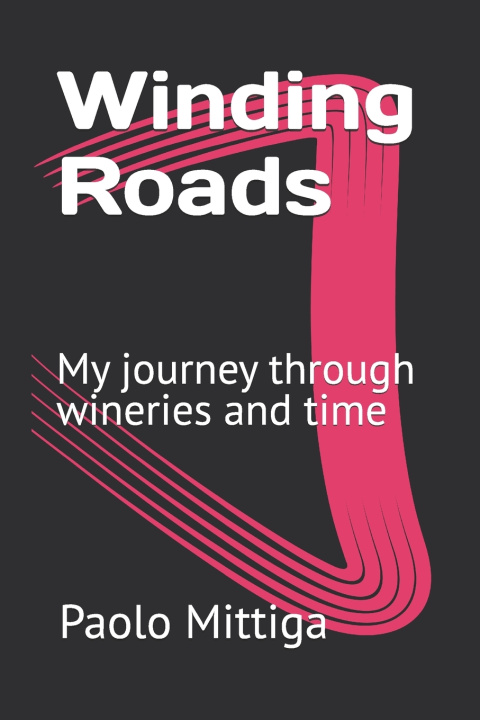 Kniha Winding Roads Paolo MIttiga