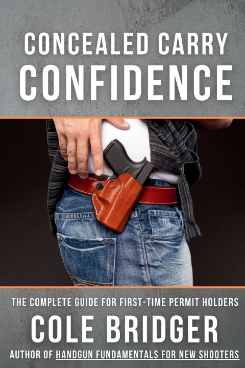 Kniha Concealed Carry Confidence Bridger
