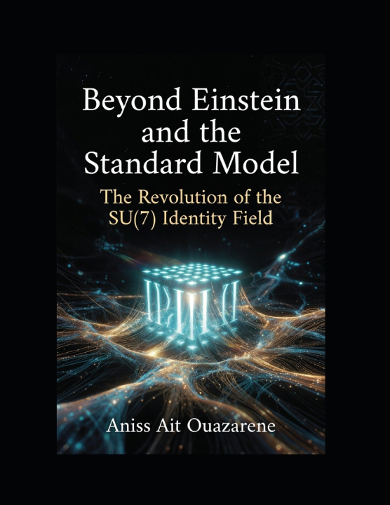 Kniha Beyond Einstein and the Standard Model Aniss Ait Ouazarene