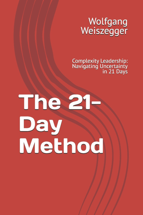 Kniha The 21-Day Method Wolfgang Weiszegger
