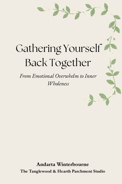 Kniha Gathering Yourself Back Together Andarta Winterbourne