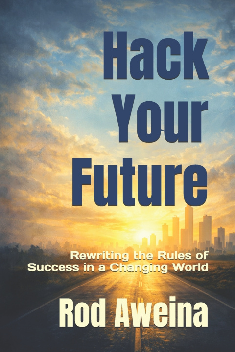 Könyv Hack Your Future Rod Aweina