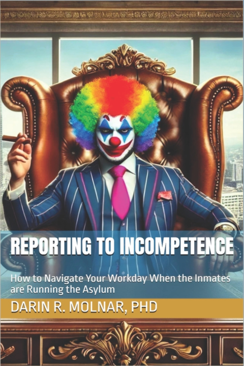 Kniha Reporting to Incompetence Darin R. Molnar