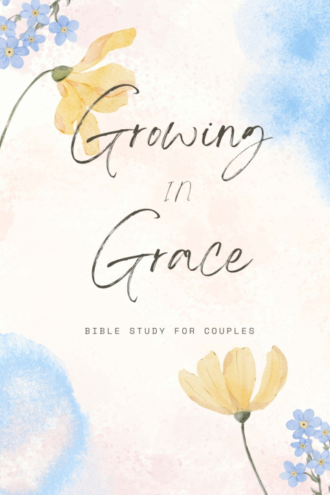 Kniha Growing In Grace Hannah Bresee