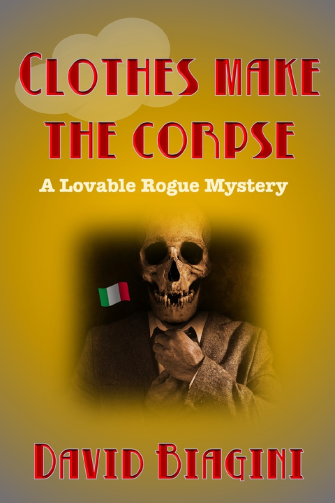 Kniha Clothes Make The Corpse David Biagini
