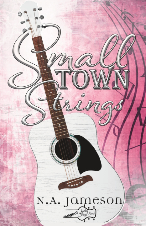 Könyv Small Town Strings N.A. Jameson