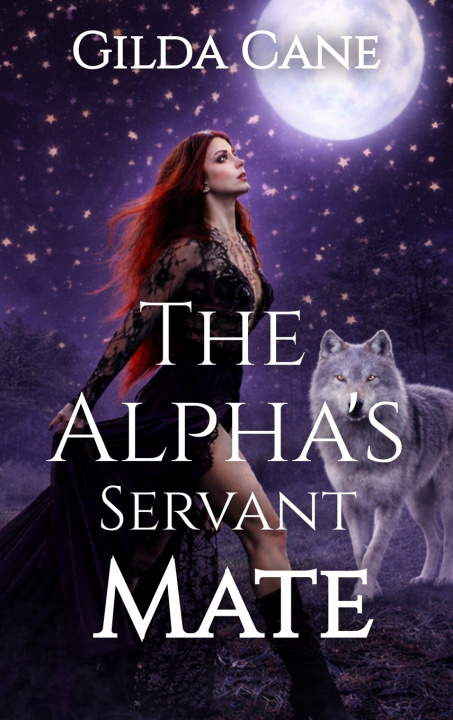 Kniha The Alpha's Servant Mate Gilda Cane