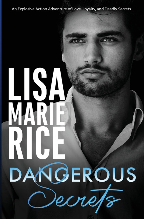 Kniha Dangerous Secrets Lisa Marie Rice