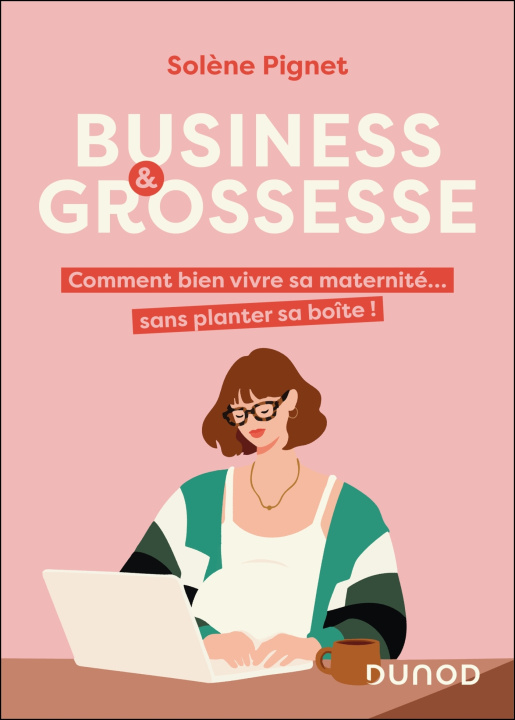 Buch Business et grossesse Solène Pignet