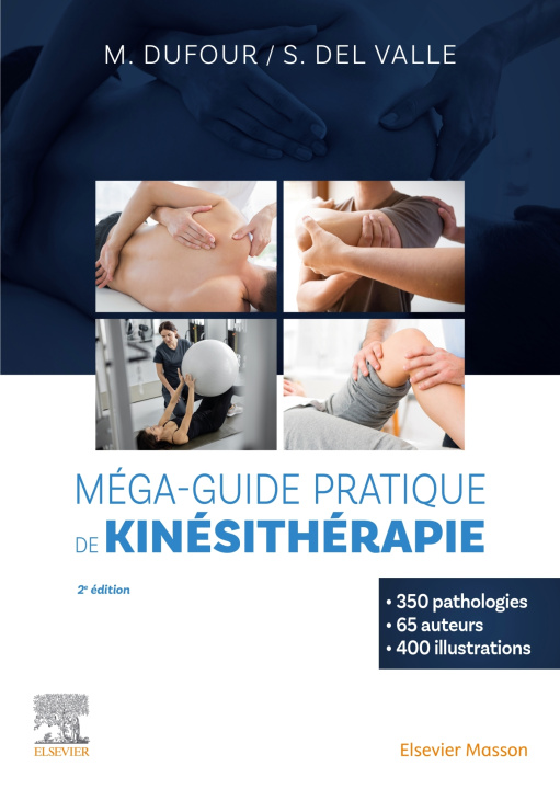 Carte Méga-guide pratique de kinésithérapie Michel Dufour