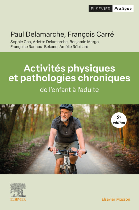 Книга Activités physiques et pathologies chroniques Paul Delamarche