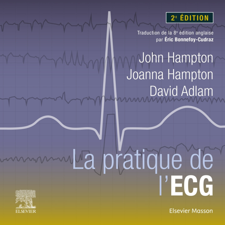 Book La pratique de l'ECG John R. Hampton