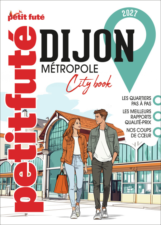 Kniha Guide Dijon 2026 Petit Fute Auzias d. / labourdette j. & alter