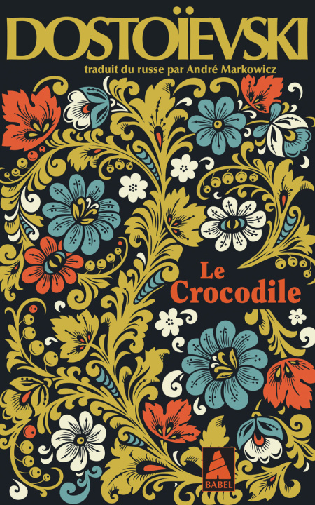 Könyv Le Crocodile Dostoïevski