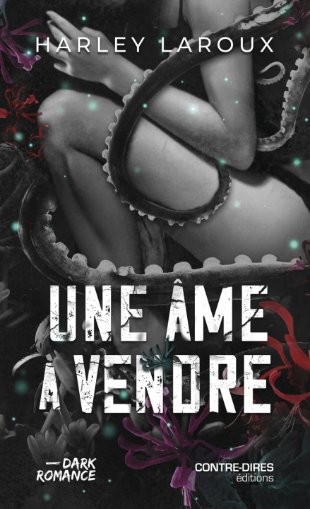 Kniha Une âme à vendre - Poche Harley Laroux