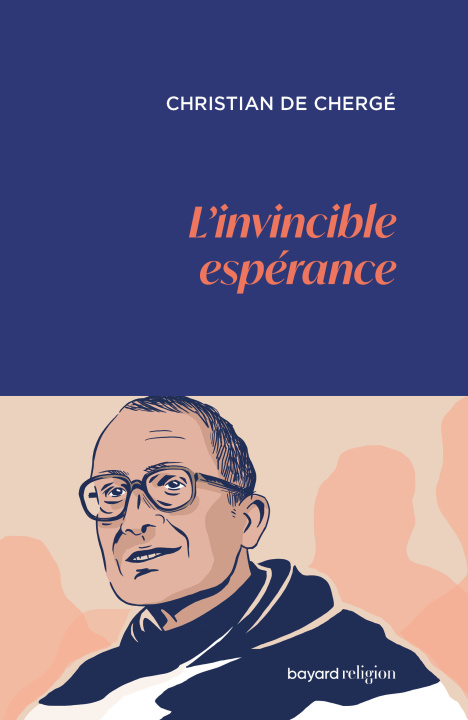 Kniha L'invincible espérance de Chergé