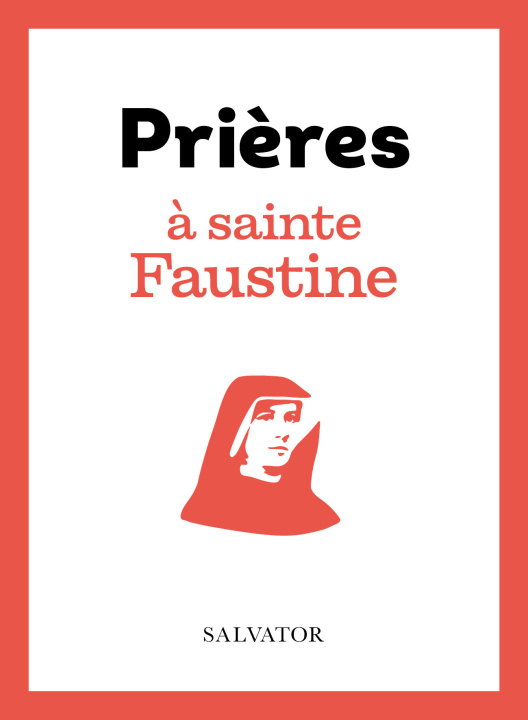 Kniha Prières à sainte Faustine Kurowski