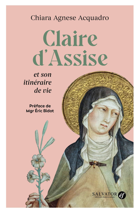 Knjiga Claire d'Assise et son itinéraire de vie Acquadro