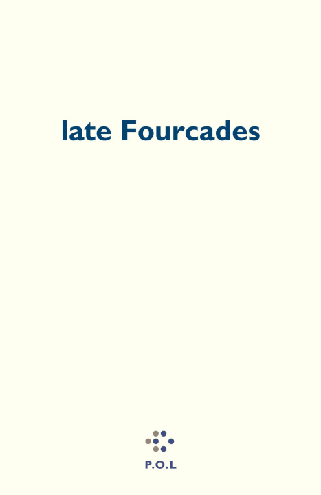 Kniha Late Fourcades Fourcade
